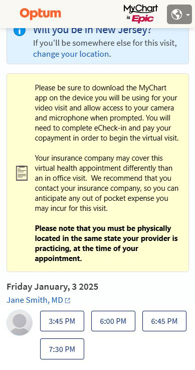 A list of providers and their availability will now appear towards the bottom of your screen. You will likely need to scroll downward to view all options. You can select an open time slot to proceed.
